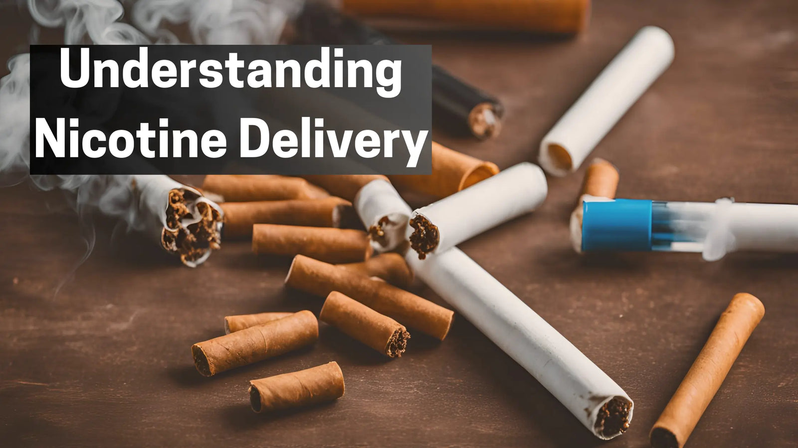 Understanding Nicotine Delivery in Traditional Cigarettes vs. E-Cigarettes